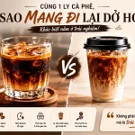 Cà phê mang đi dở hơn uống tại quán – Vì sao?